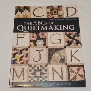 The ABCs of Quiltmaking  NEW